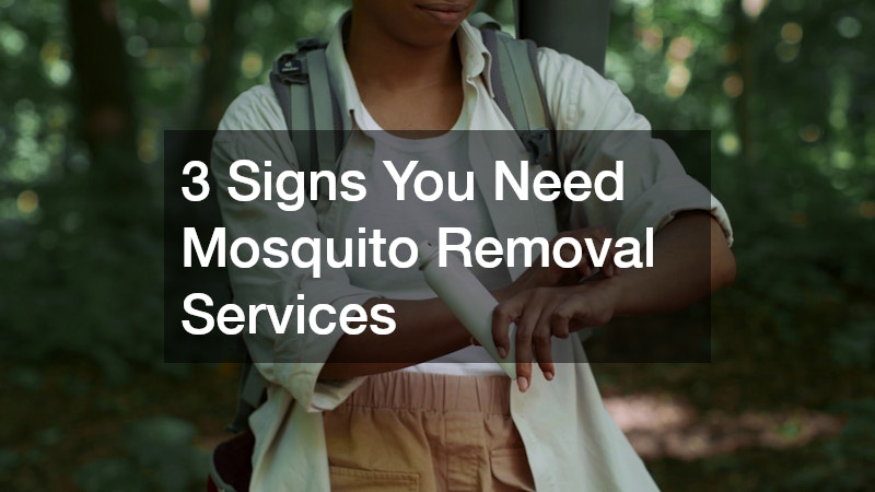 3 Signs You Need Mosquito Removal Services